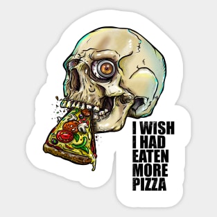 I wish i had eaten more pizza Sticker
